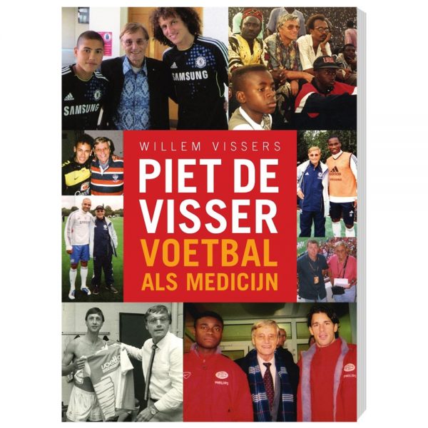 Piet de Visser Voetbal als medicijn
